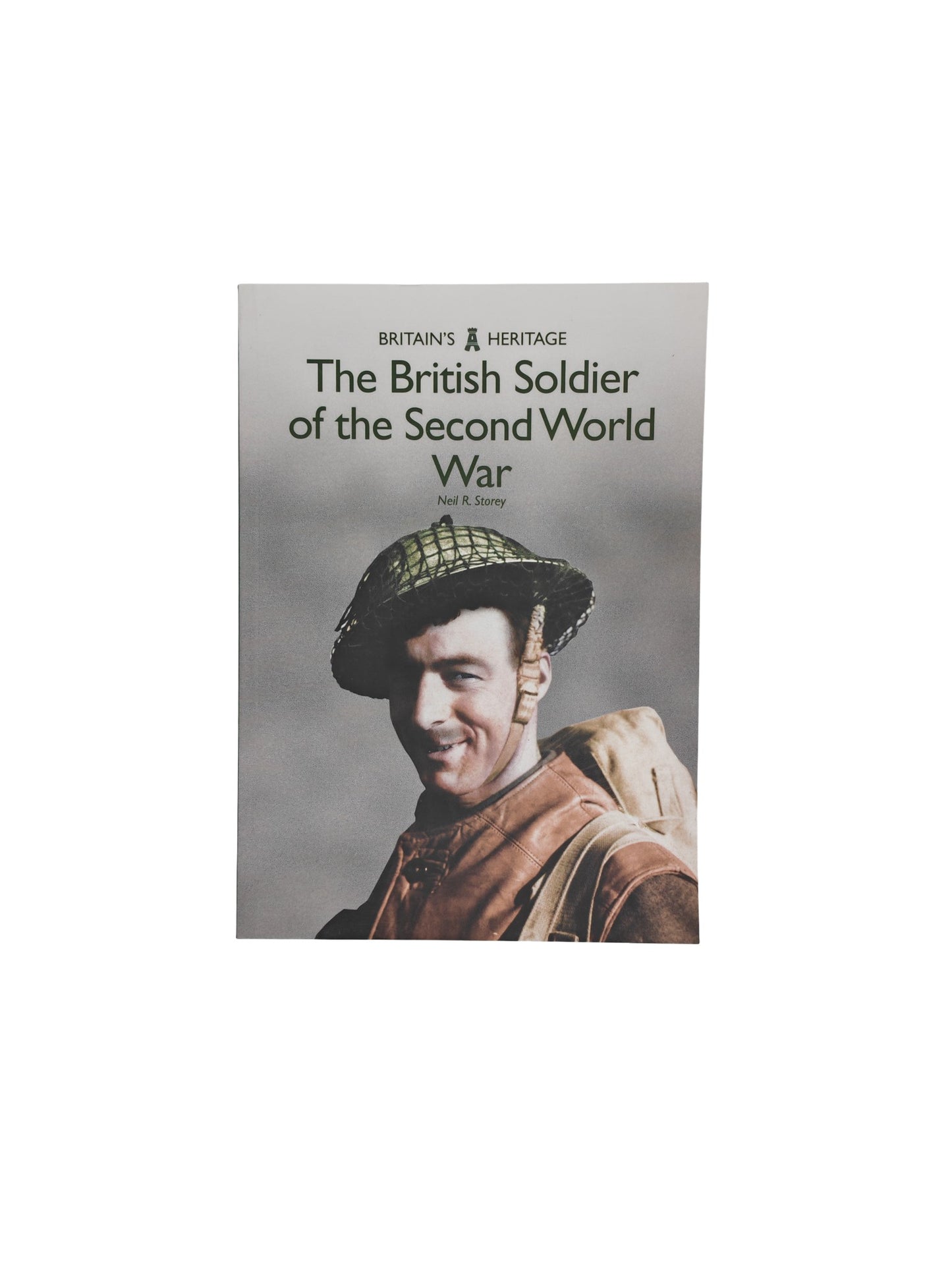 The British Soldier of the Second World War